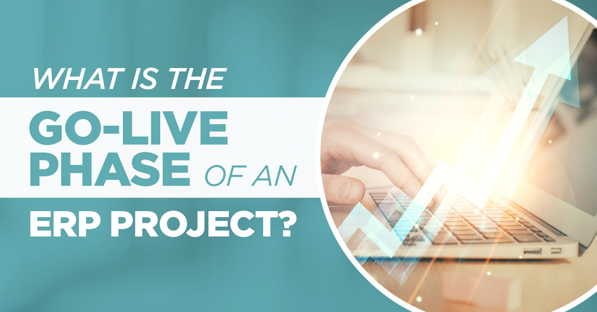 What is the go-live phase of an ERP project?