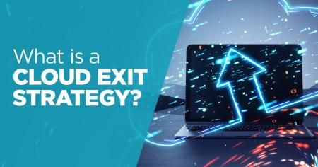 What is a Cloud Exit Strategy
