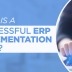 Successful ERP implementation plan