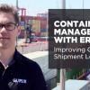 Container Management Made Easy with Cloud ERP